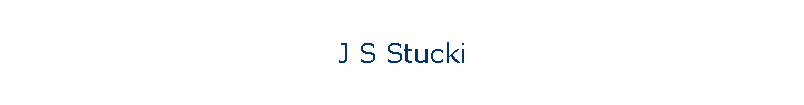 J S Stucki